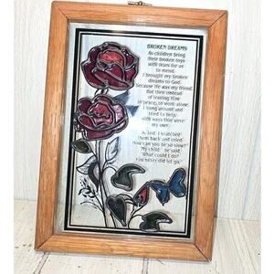 Vtg Faux Stained Glass Style Broken Dreams Poem Wall Decor Roses Blue Butterfly